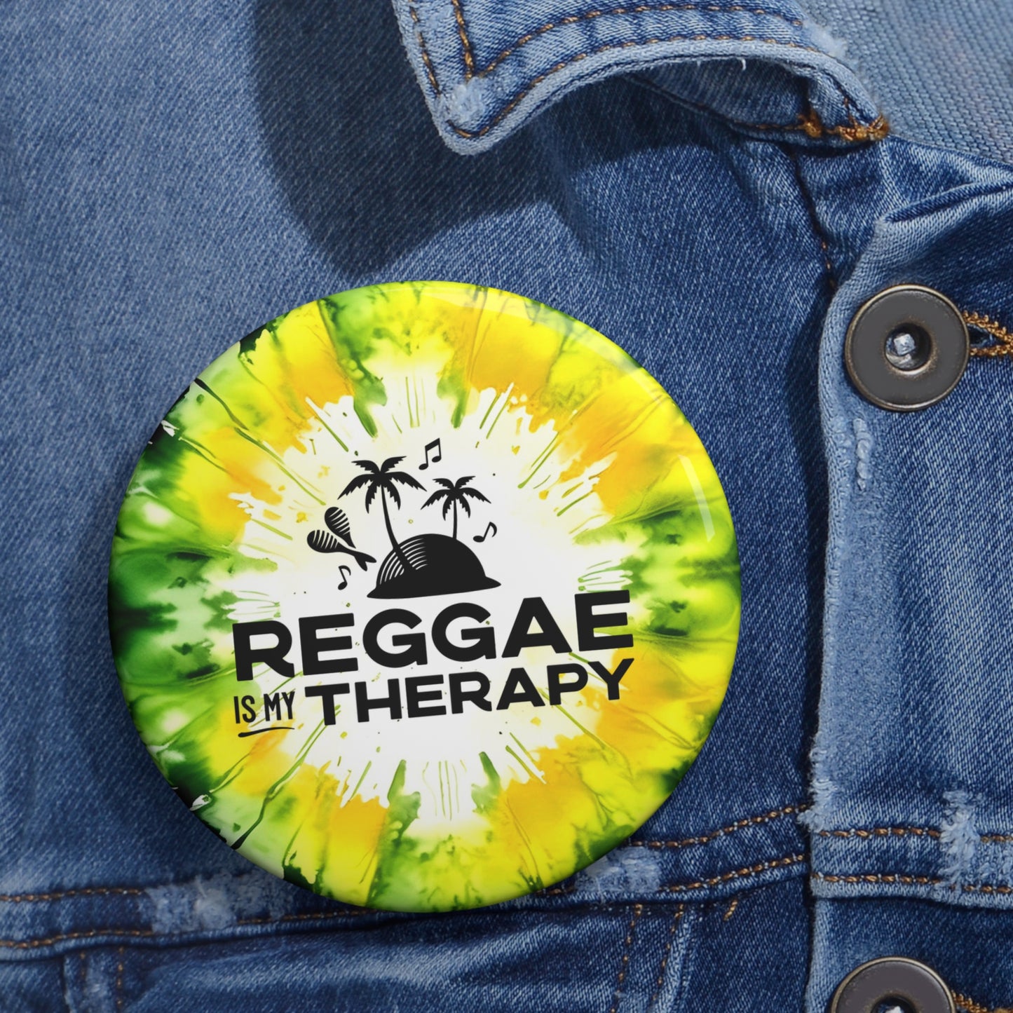 Reggae is my Therapy Custom Button