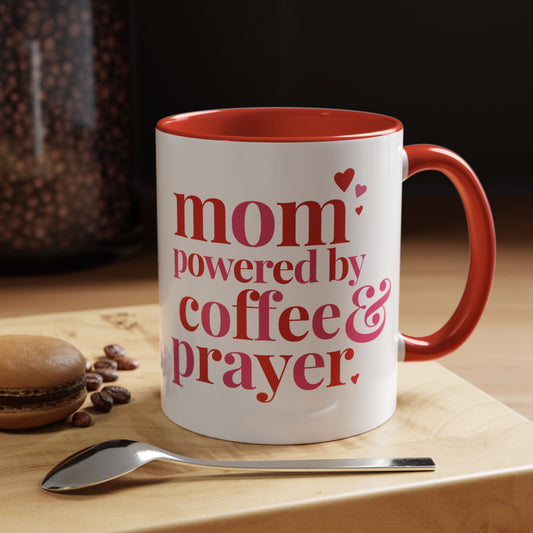 Mom: Powered by Coffee & Prayer Accent Mug