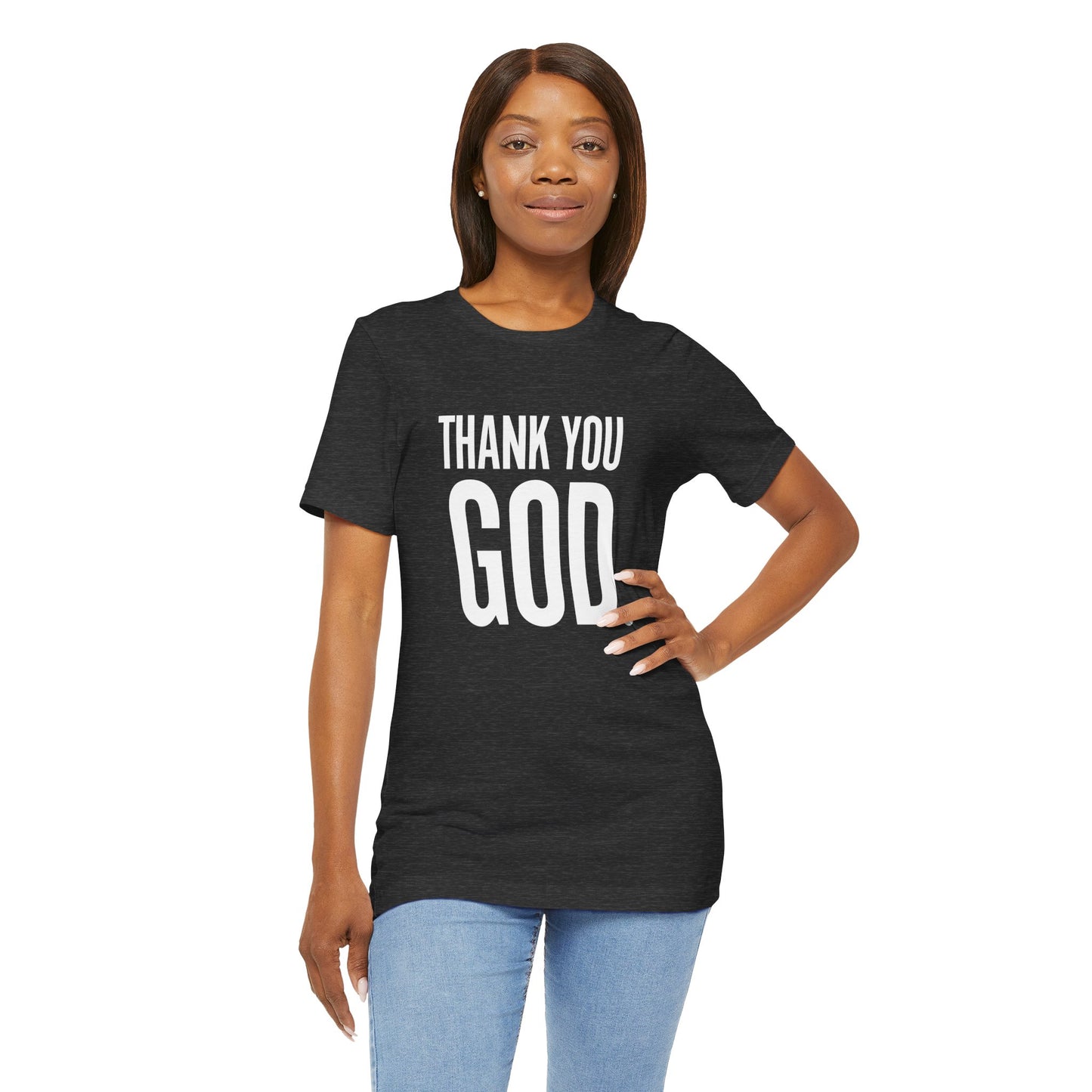 Thank You God Inspirational Comfort Tee