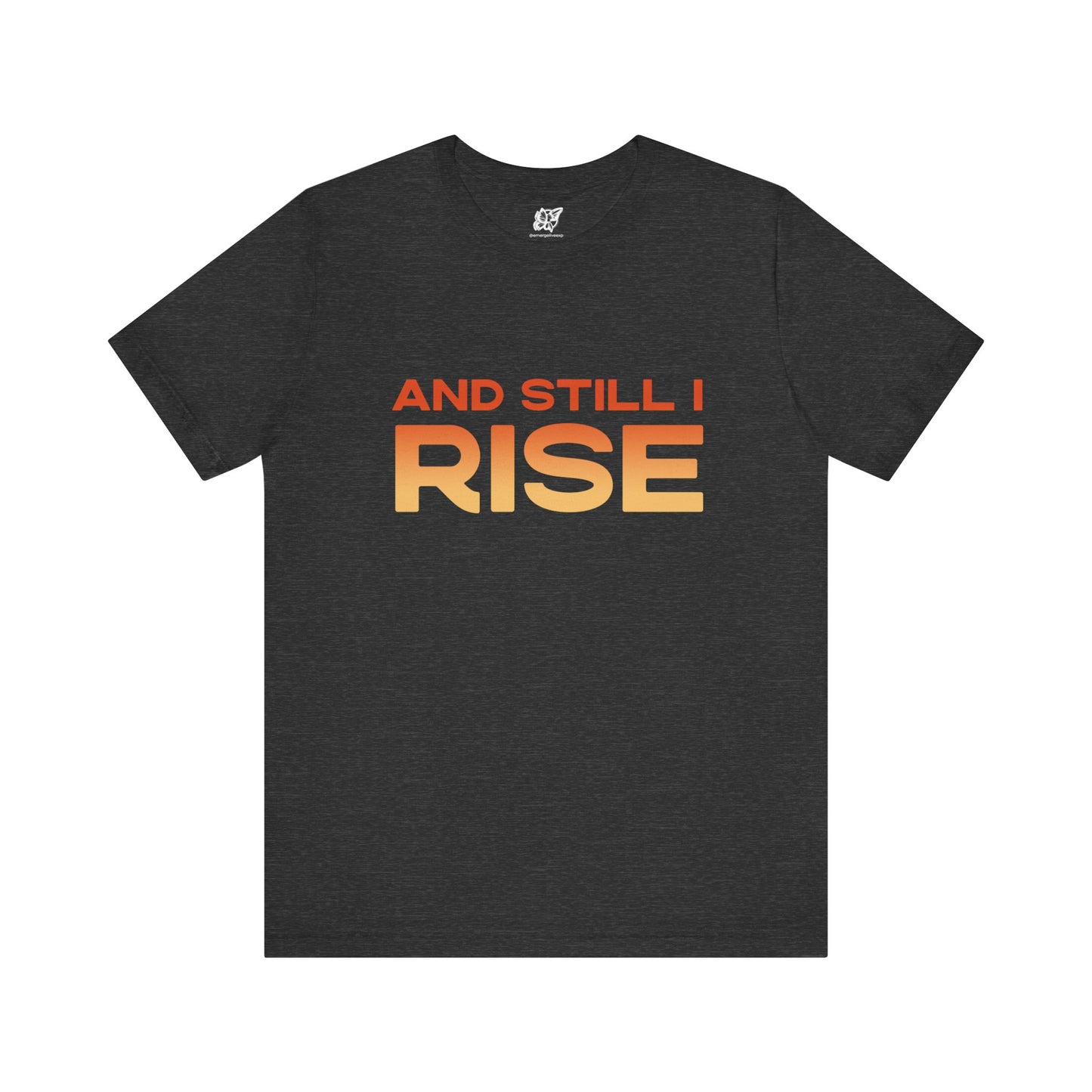 And Still I Rise Phoenix Tee