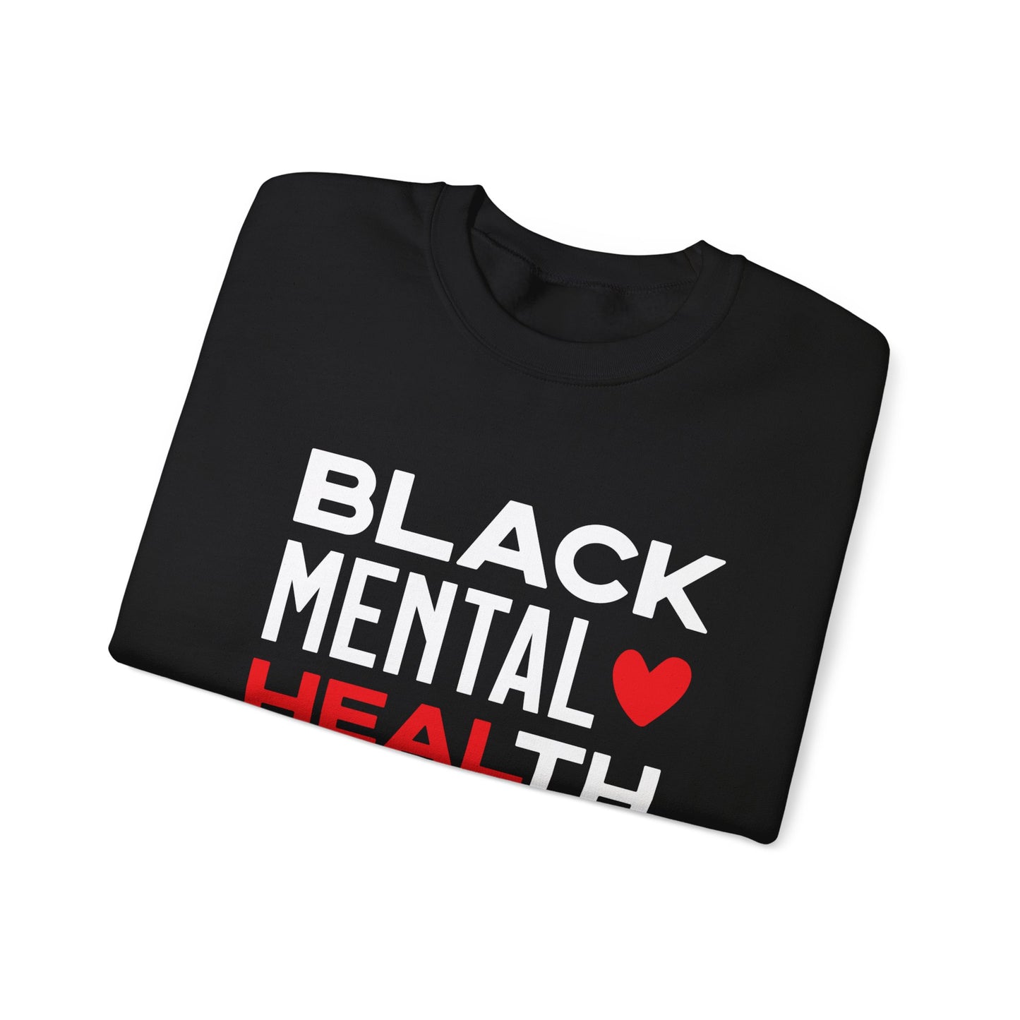 Black Mental Health Matters Crewneck Sweatshirt