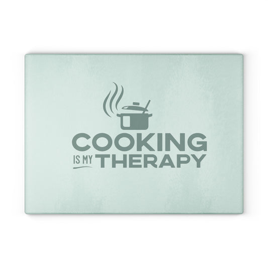 Cooking is my Therapy Glass Cutting Board