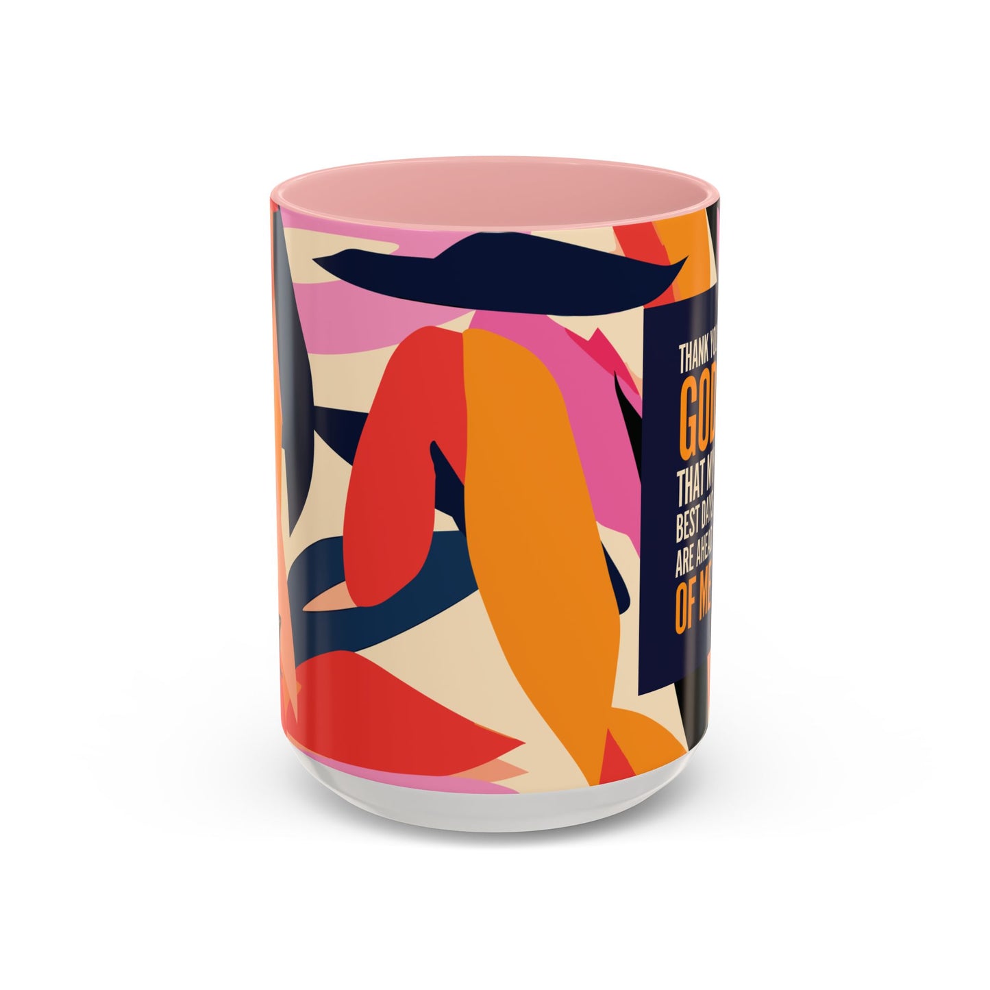 My Best Days Sia Accent Mug 15oz