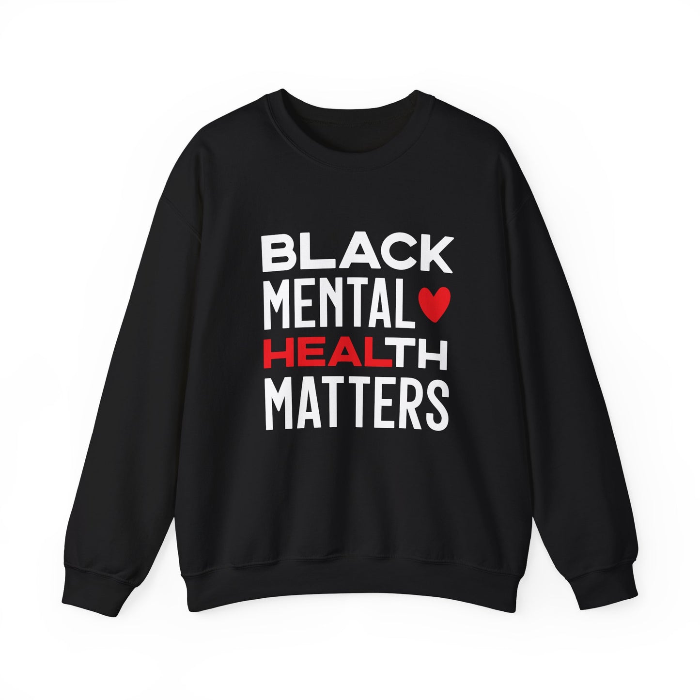 Black Mental Health Matters Crewneck Sweatshirt