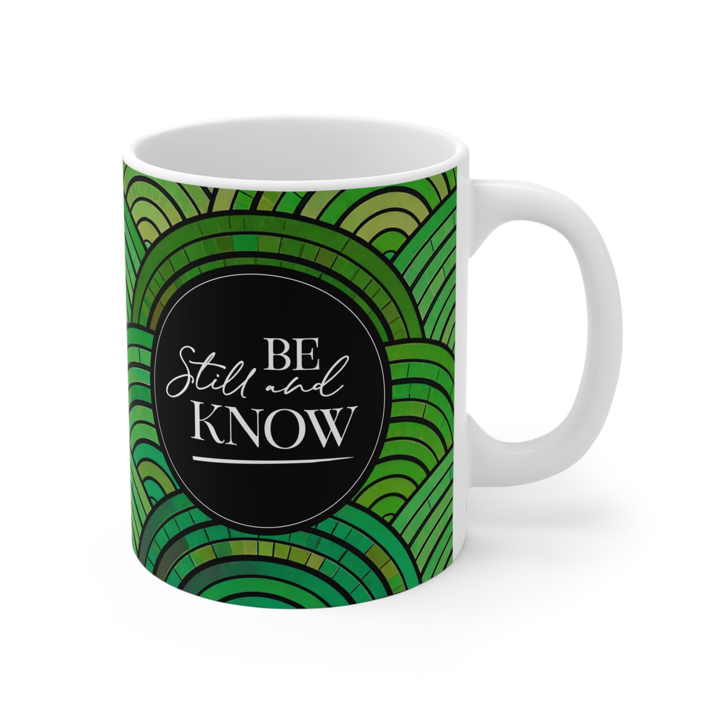 Be Still and Know Mug 11 oz