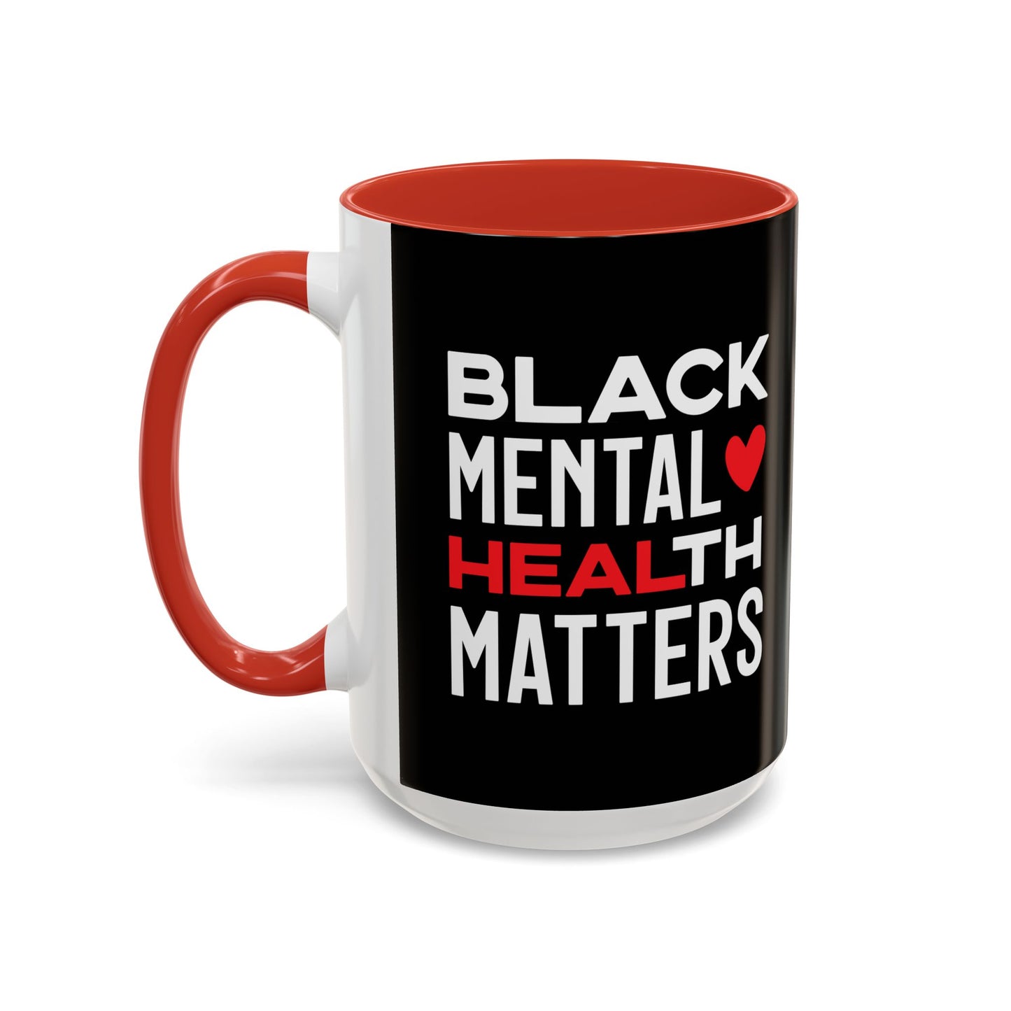 Black Mental Health Matters Accent Mug, 15oz