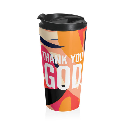 Thank You God Sia Travel Mug 15 oz