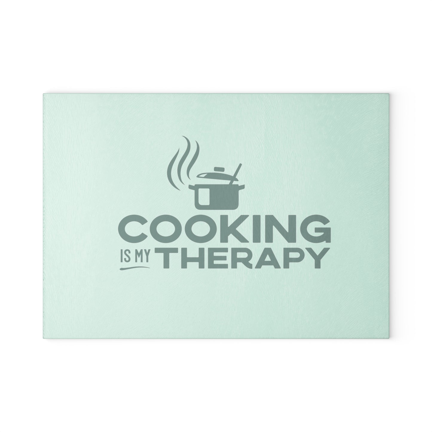 Cooking is my Therapy Glass Cutting Board