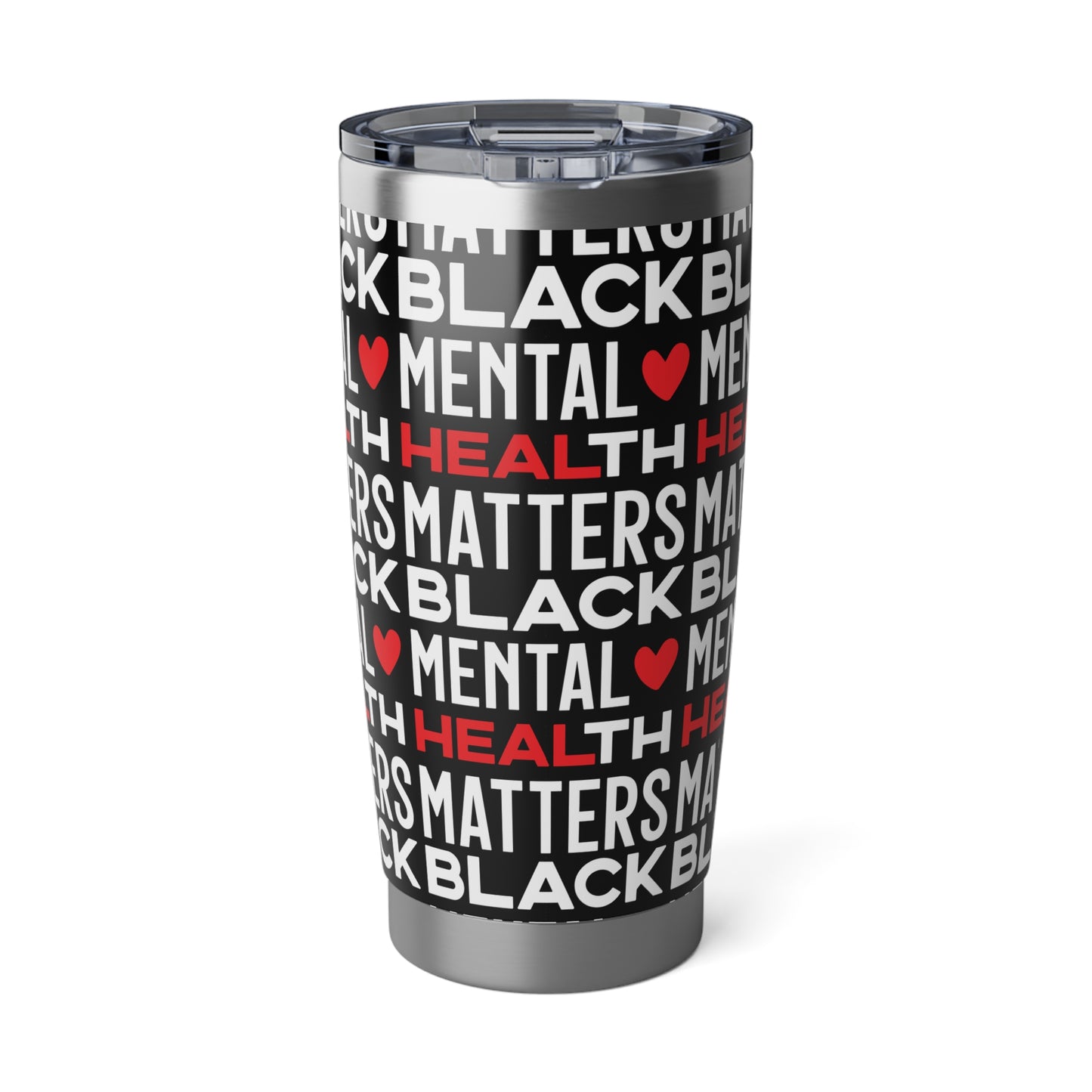 Black Mental Health Matters Tumbler 20oz