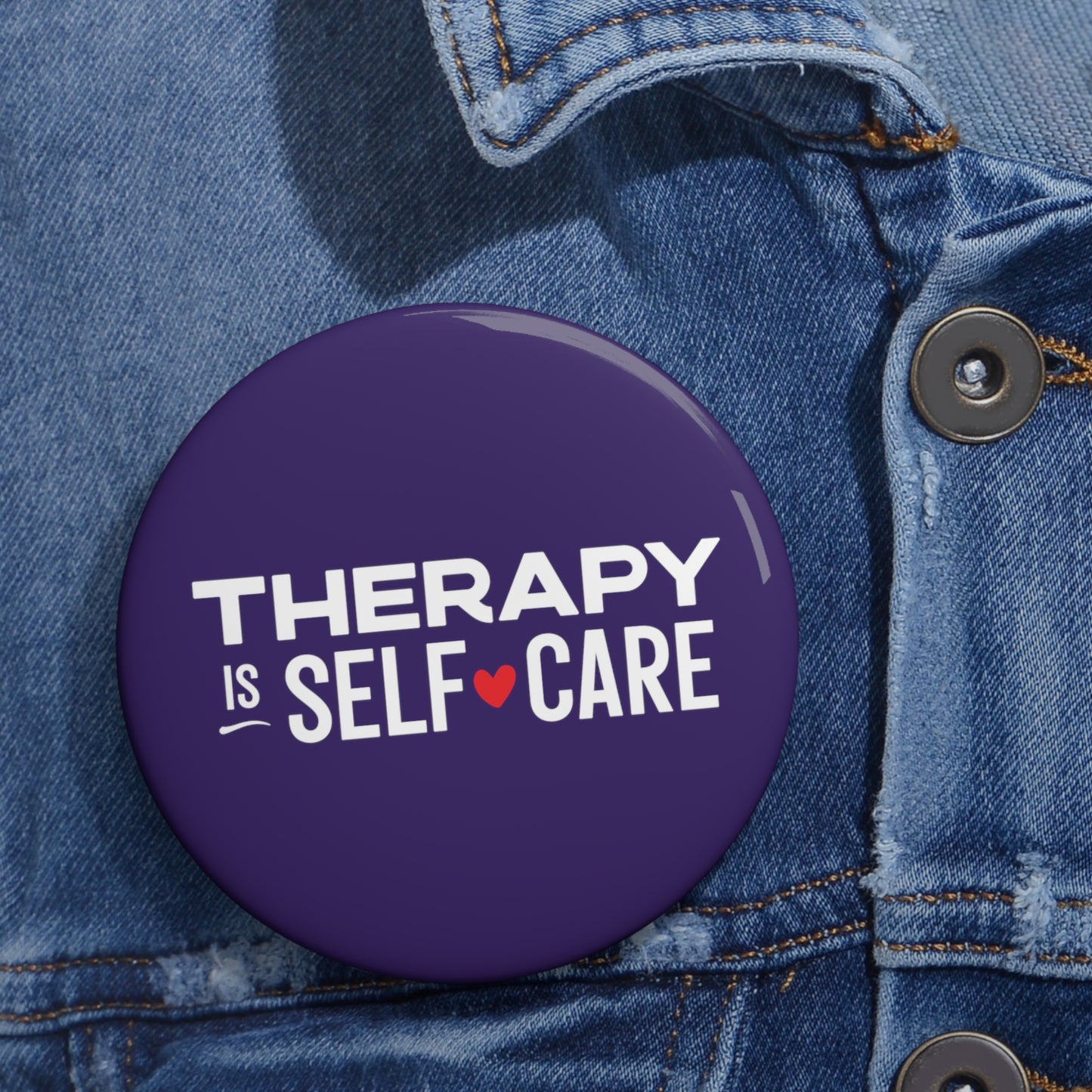 Therapy is Self Care Custom Button