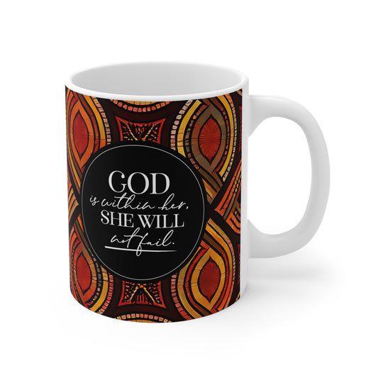 God is Within Her Mug 11 oz