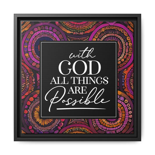 All Things Are Possible Framed Canvas Art